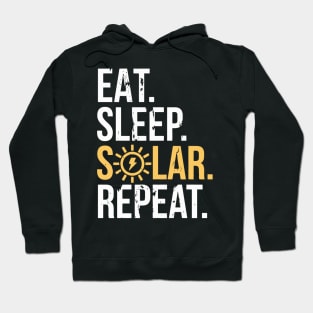 Eat Sleep Solar Repeat Power Renewable Energy Hoodie